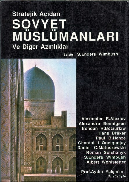 Stratejik Açıdan Sovyet Müslümanları Ve Diğer Azınlıklar