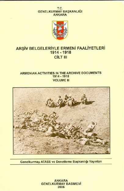 Arşiv Belgeleriyle Ermeni Faaliyetleri 1914-1918