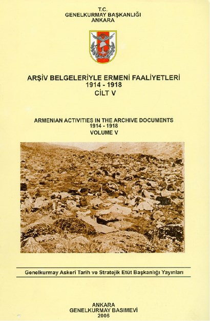 Arşiv Belgeleriyle Ermeni Faaliyetleri 1914-1918