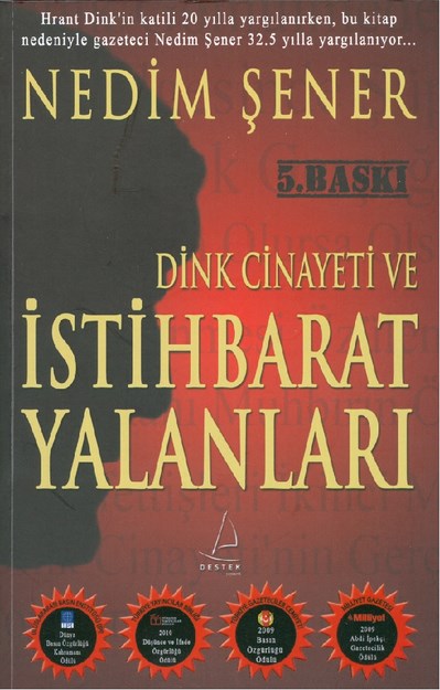 Dink Cinayeti Ve İstihbarat Yalanları