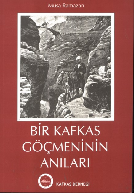 Bir Kafkas Göçmeninin Anıları