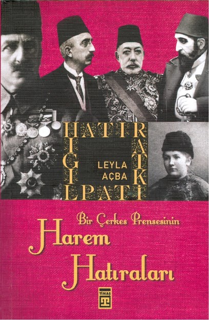 Bir Çerkes Prensinin Harem Hatıraları