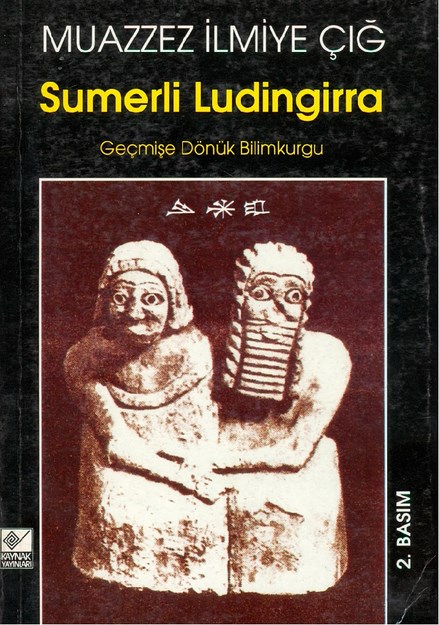 Sümerli Ludingirra - Geçmişe Dönük Bilimkurgu