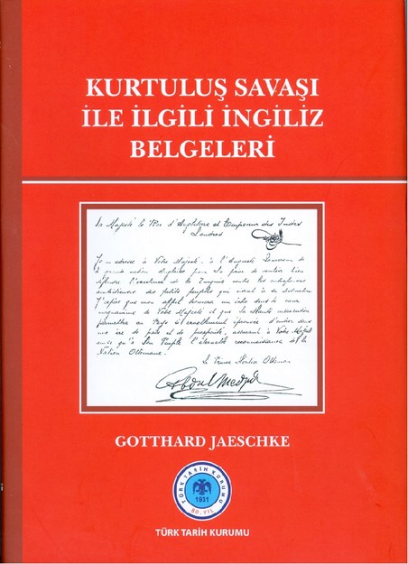 Kurtuluş Savaşı İle İlgili İngiliz Belgeleri