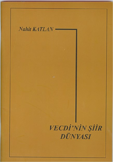 Vecdi'nin Şiir Dünyası