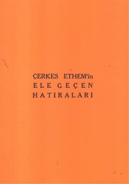 Çerkes Ethem' in Ele Geçen Anıları