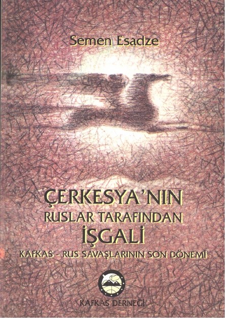 Çerkesya' nın Ruslar Tarafından İşgali