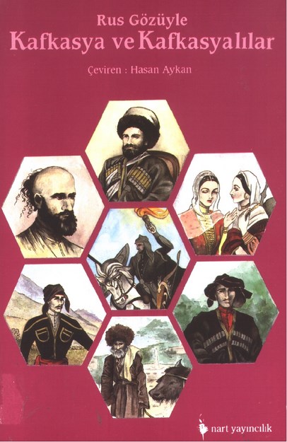 Rus Gözüyle Kafkasya Ve Kafkasyalılar