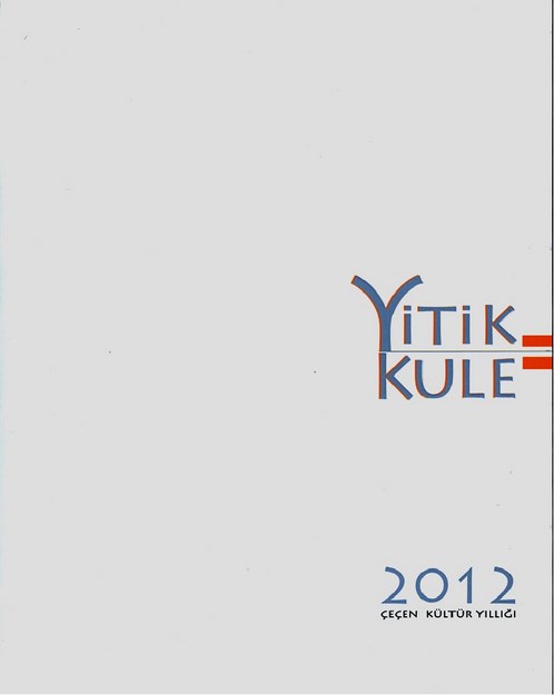 Yitik Kule "2012 Çeçen Kültür Yıllığı"