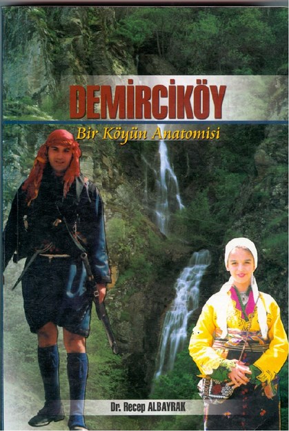 Demirciköy - Bir Köyün Anatomisi