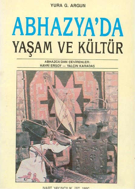 Abhazya'da Yaşam Ve Kültür