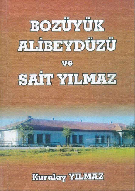 Bozüyük Alibeydüzü Ve Sait Yılmaz