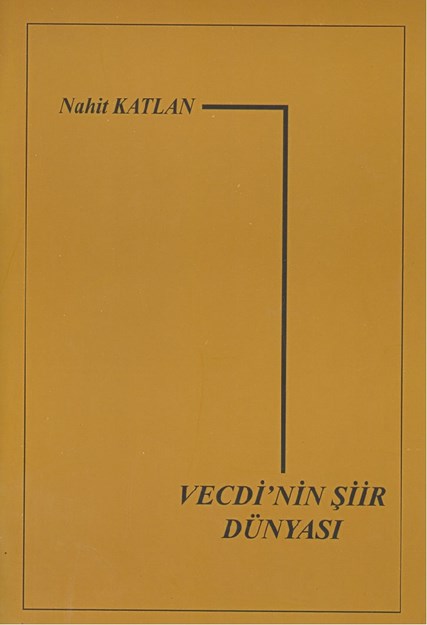 Vecdi'nin Şiir Dünyası