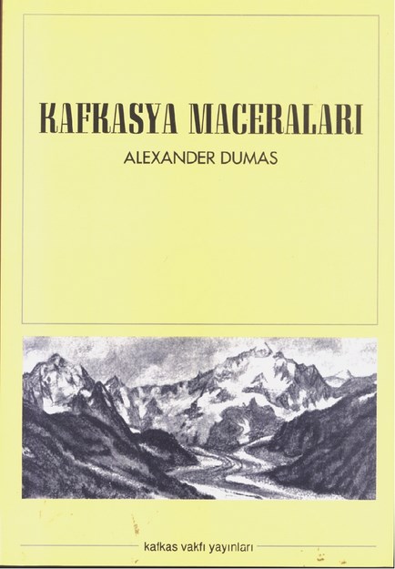 Alexander Dumas' ın Kafkasya Maceraları