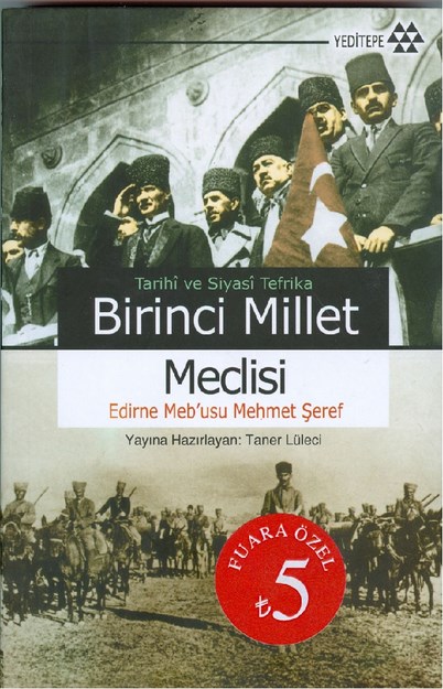 Tarihi ve Siyasi Tefrika Birinci Millet Meclisi