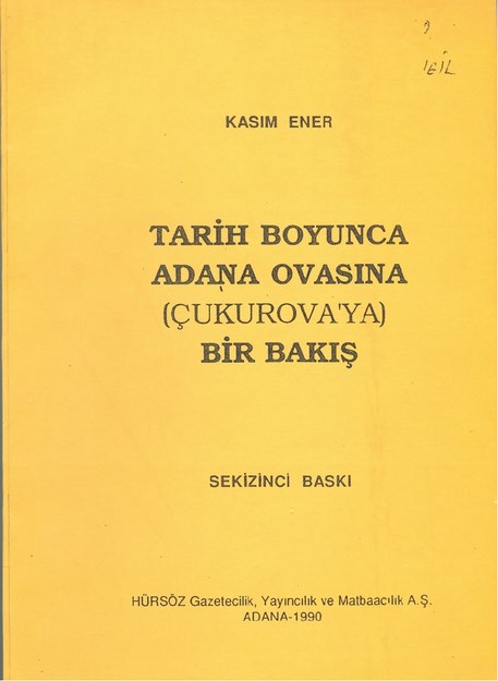 Tarih Boyunca Adana Ovasına (Çukurova'ya) Bir Bakış