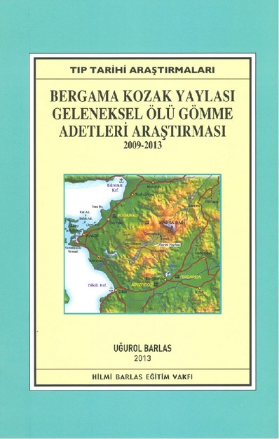 Bergama Kozak Yaylası Geleneksel Ölü Gömme Adetleri Araştırması