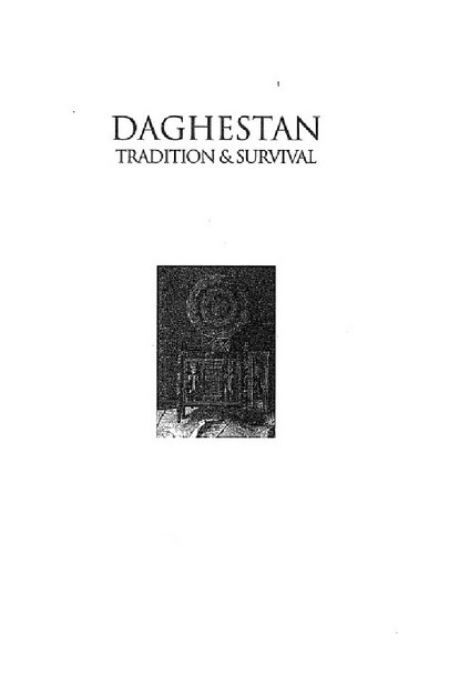 DAGHESTAN TRADITION AND SURVIVAL