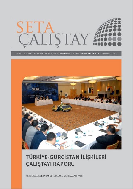 TÜRKİYE GÜRCİSTAN İLİŞKİLERİ ÇALIŞTAYI RAORU