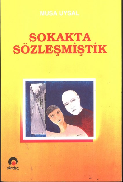 Sokakta Sözleşmiştik