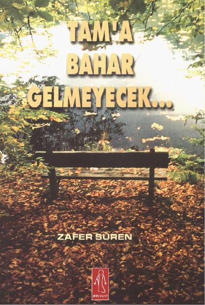 Tam'a Bahar Gelmeyecek