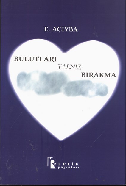 Bulutları Yalnız Bırakma