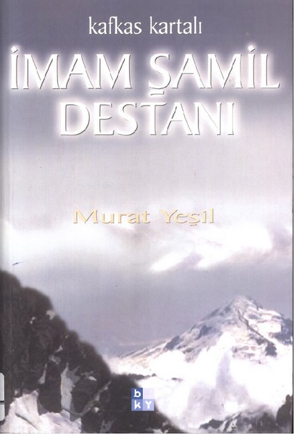 İmam Şamil Destanı