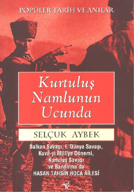 Kurtuluş Namlunun Ucunda