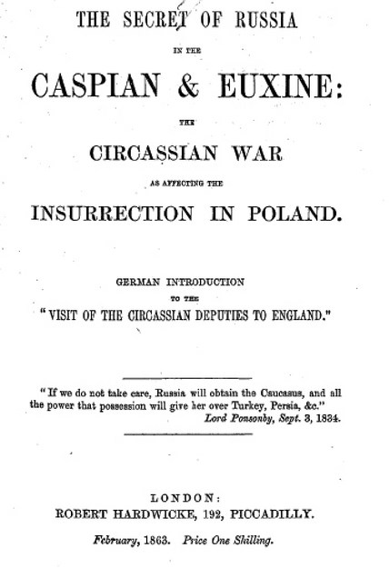 CASPIAN AND EUXINE :THE CIRCASSIAN WAR AS AFFECTING THE INSURRECTION IN POLAND