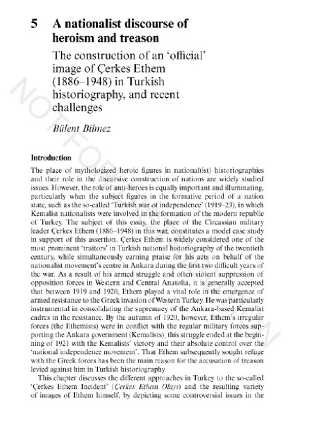 A NATIONALIST DISCOURSE OF HEROISM AND TREASON - THE CONSTRUCTION OF AN OFFICIAL IMAGE OF CERKES ETHEM 1886-1948 IN TURKUSH HISTORIOGRAPHY AND RECENT CHALLENGES