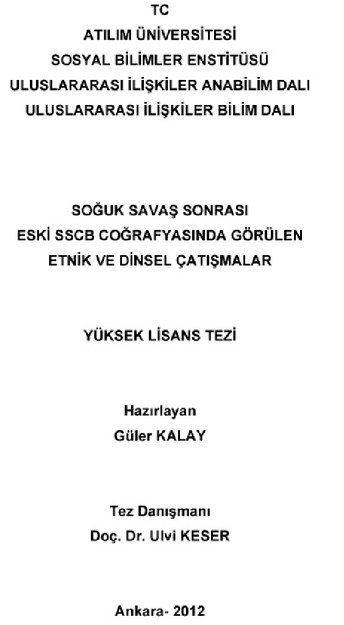 SOĞUK SAVAŞ SONRASI ESKİ SSCB COĞRAFYASINDA GÖRÜLEN ETNİK VE DİNSEL ÇATIŞMALAR