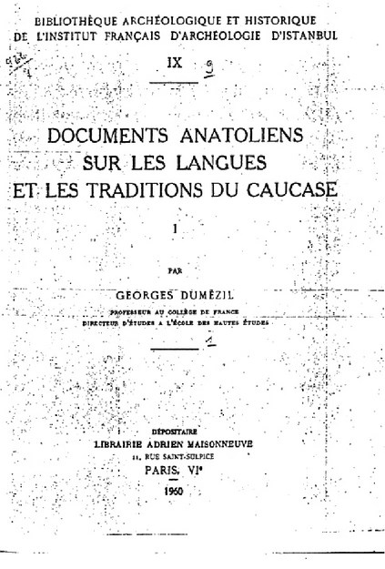 DOCUMENTS ANATOLIENS SUR LES LANGUES ET LES TRADITIONS DU CAUCASE