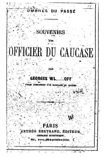 SOUVENIRS DUN OFFICIER DU CAUCASE