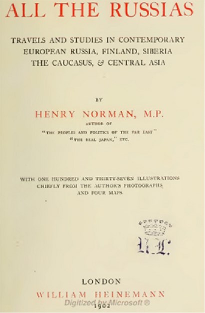 ALL THE RUSSIAS TRAVELS AND STUDIES IN CONTEMPORARY EUROPEAN RUSSIA, FINLAND, SBERIA, THE CAUCASUS AND CENTRAL ASIA