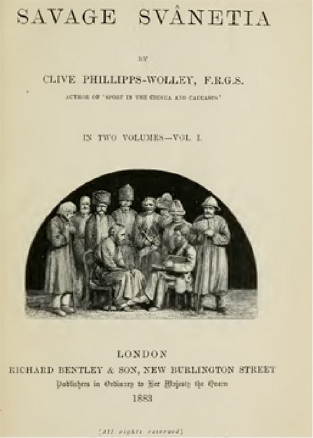 SAVAGE SVANETIA BY CLIVE PHILLPPS-WOLLEY