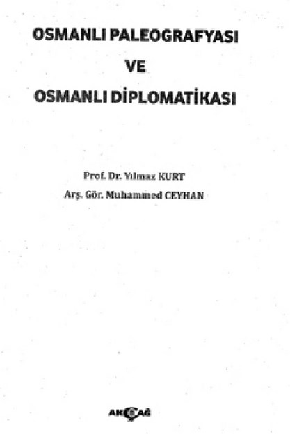 Osmanlı Paleografyası ve Osmanlı Diplomatikası