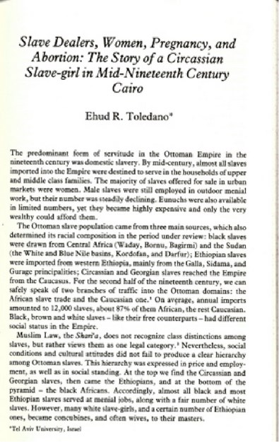 SLAVE DEALERS WOMEN, PREGNANCY, AND ABORTION : THE STORY OF A CIRCASSIAN SLAVE-GIRL IN MID-NINETEENTH CENTRY CAIRO