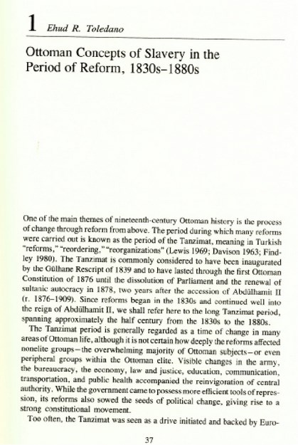 OTTOMAN CONCEPTS OF SLAVERY IN THE PERIOD OF REFORM 1830 - 1880