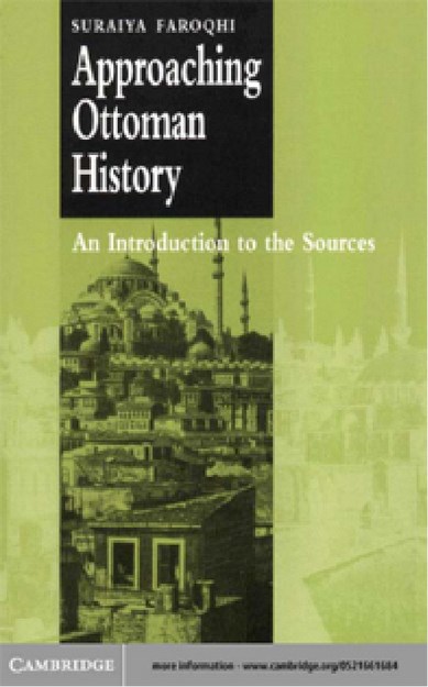 APPROACHING OTTOMAN HISTORY