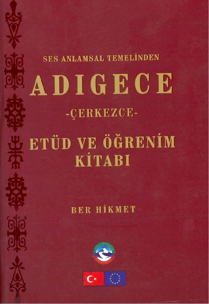 Ses Anlatımsal Temelinden Adıgece Etüd Ve Öğrenim Kitabı