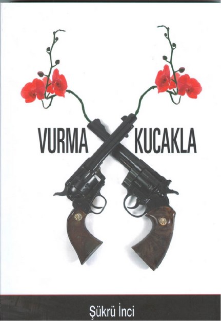 Vurma Kucakla