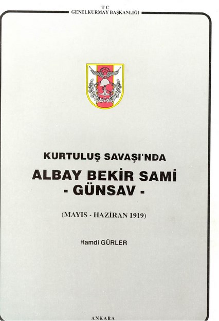 Kurtuluş Savaşında Albay Bekir Sami Günsav (Mayıs - Haziran 1919)