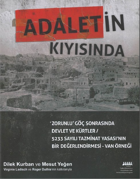 ADALETİN KIYISINDA ZORUNLU GÖÇ SONRASINDA DEVLET VE KÜRTLER