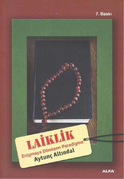 Laiklik Enigmaya Dönüşen Paradigma