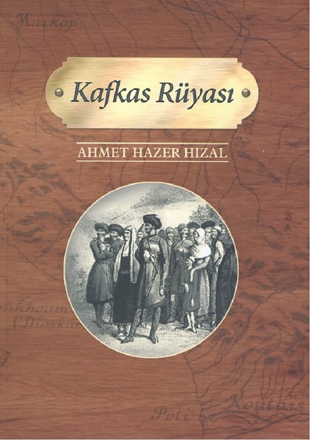 Kafkas Rüyası