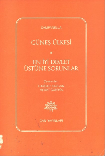 Güneş Ülkesi , En İyi Devlet Üstüne Sorunlar