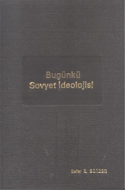 Bugünkü Sovyet İdeolojisi 1
