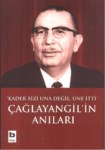 ' Kader Bizi Una Değil , Üne İtti '  Çağlayangil' İn Anıları