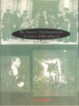Bir Sovyet Diplomatının Türkiye Hatıraları - 2