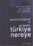 Ekonomik Büyüme Ve Ab İlişkileri ' Türkiye Nereye '